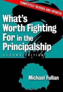 What's Worth Fighting For in the Principalship?